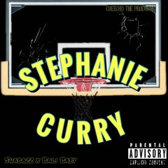 Stephanie Curry Ft. Shabazz