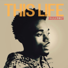 Paulkrost - This Life