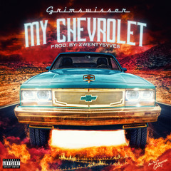 GRIMSWISSER - MY CHEVROLET (Prod. By 2wenty5yve8)