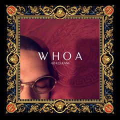 Woah [Prod. K Swisha] (CDQ)