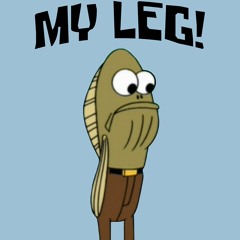 MY LEG