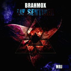 Brahmox-Mr.Sentinal(Preview)