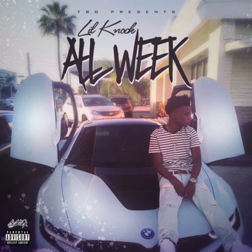 Lil Knock - All Week | Prod By Lil Knock