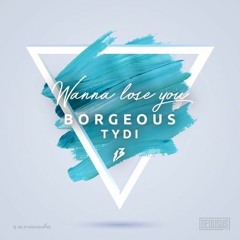 Borgeous & tyDi - Wanna Lose You (mspk Remix)