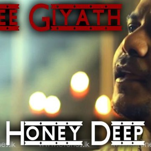 Wen Wee Giyath - Ruwan Hettiarachchi [Dj Honey Deep Remix]