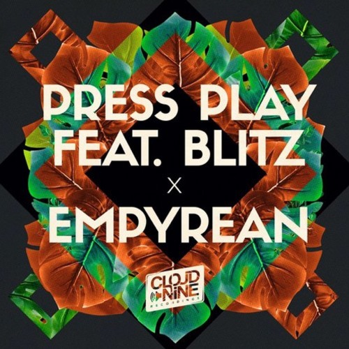 Empyrean (Original Mix) - Press Play Ft Blitz
