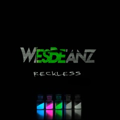 Reckless