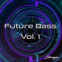 Future Bass Vol. 1 - Serum Presets + Samples