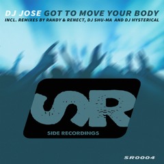 DJ José - Got To Move Your Body (Extended Club Mix)