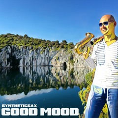 Syntheticsax - Good Mood (radio Edit)[FREE DOWNLOAD]