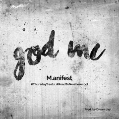 M.anifest - god MC