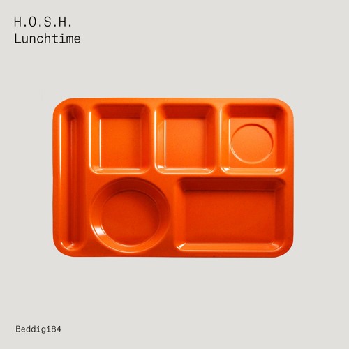 BEDDIGI84 H.O.S.H. - Lunchtime Preview