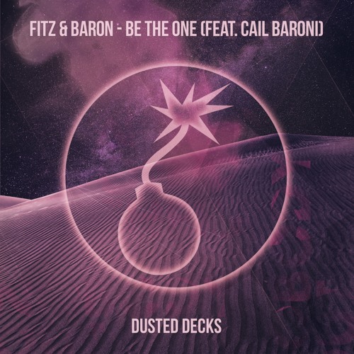 Fitz & Baron - Be The One (feat. Cail Baroni)(FlicFlac Remix)