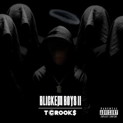 2. Tcrook$ - My Own (BB2)