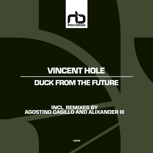 Vincent Hole - Duck from the Future (Alixander III Remix)