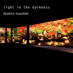 light in the darkness (August 2015)