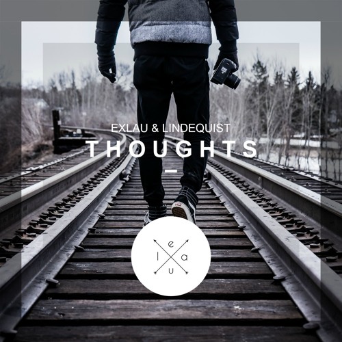 Exlau & Lindequist - Thoughts
