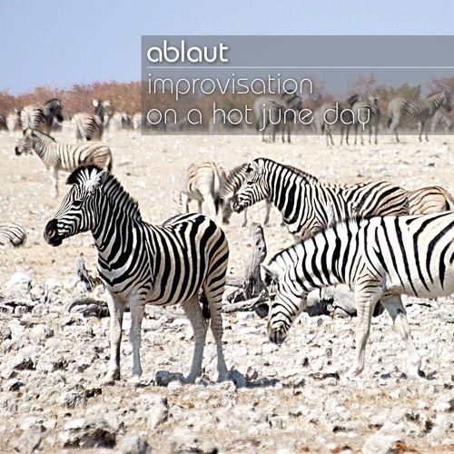 improvisation on a hot june day