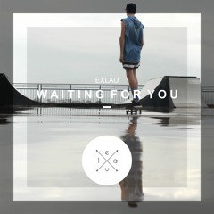 Exlau - Waiting For You