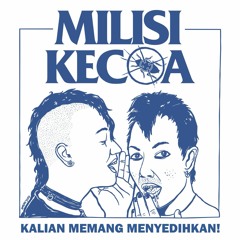 Milisi Kecoa - Usir Para Jagoan