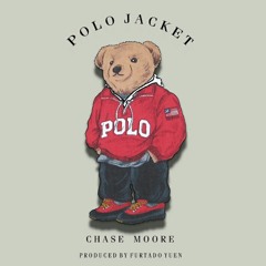 Chase Moore - Polo Jacket (Prod. By Furtado Yuen)