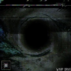 WARP DRIVE