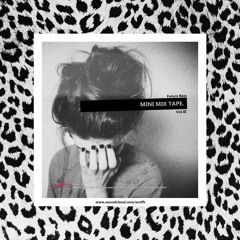 MINI MIX TAPE Vol.II [FREE DOWNLOAD]