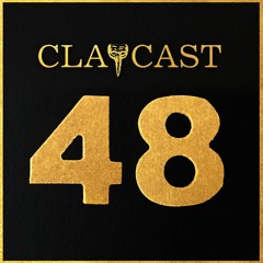 CLAPCAST #48