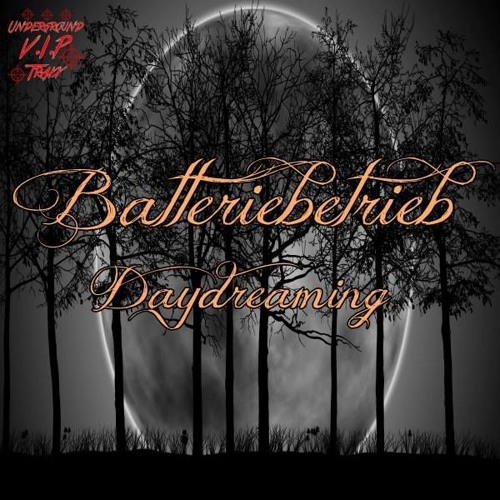 Batteriebetrieb - Daydreaming (InToXx Remix) Snippet