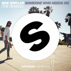 Bob Sinclar - Someone Who Needs Me (Mathieu Koss Remix)