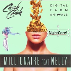 Millionaire - Digital Farm Animals (nightcore)