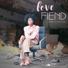 Love Fiend (Prod. Limitless)