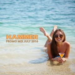 Hammer - Promo Mix July 2016