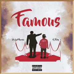 Famous (FT KFEDEY)