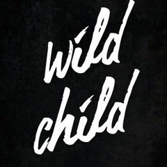 WILD CHILD
