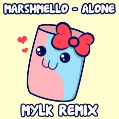 Marshmello - Alone (MYLK Remix)