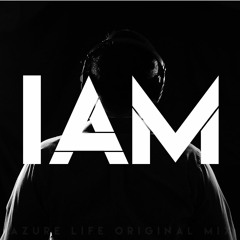 I AM (Original Mix)