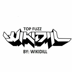 Wikidill - Top Fuzz(CLIP)