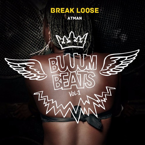 Atman - Break Loose