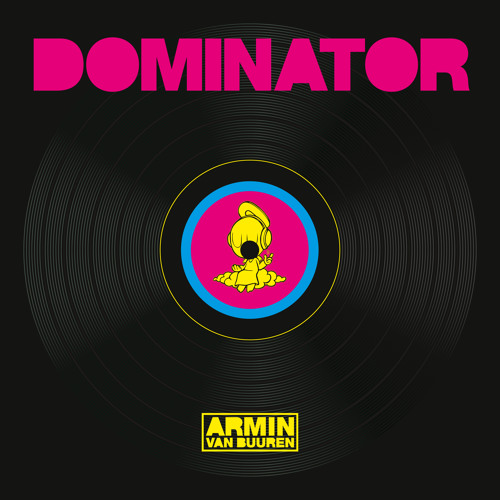 Armin Van Buuren Vs Human Resource - Dominator [OUT NOW]