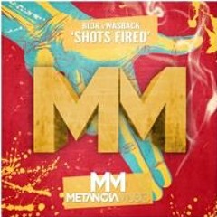 BL3R x Wasback - Shots Fired