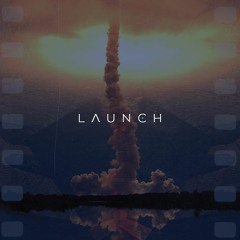 Launch