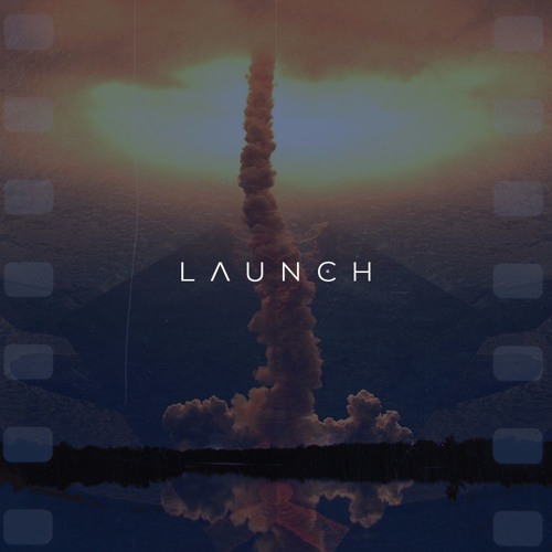 Launch