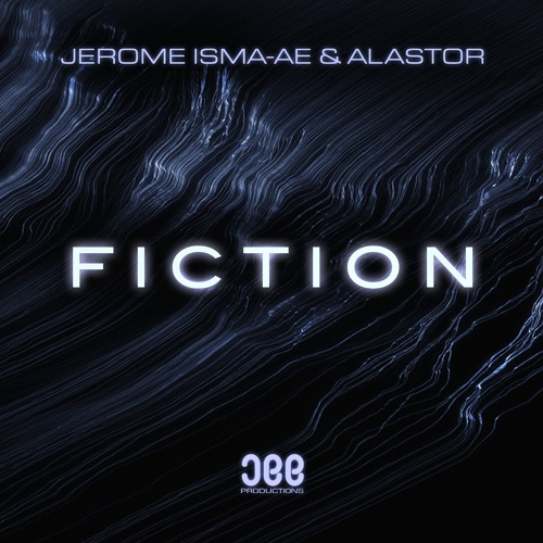 Jerome Isma-Ae & Alastor - Fiction [A State Of Trance 770]