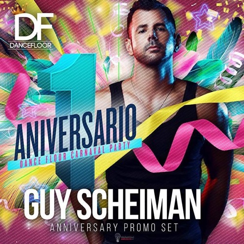 Dance Floor Mexico City 1 Year Anniversary Mixed By Guy Scheiman