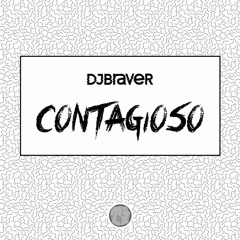MSLX BLACK 001 -  DJ BRAVER - CONTAGIOSO