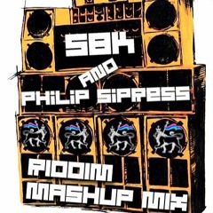 SBK and Phil Sipress - Dancehall Riddim Mashup