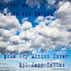 Blue Sky Action Cover - Above & Beyond Contest By: Jack Tahbaz