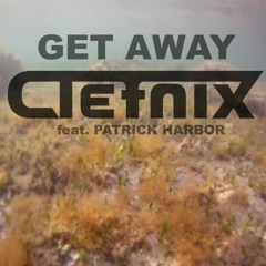 Clefnix - Get Away (feat. Patrick Harbor) [Celestial Vibes Exclusive]
