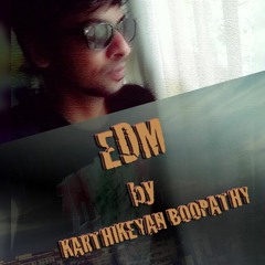 EDM - Karthikeyan Boopathy --&gt; RyO